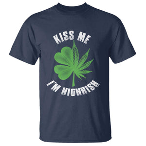 Funny St. Patrick's Day Cannabis T Shirt Kiss Me I'm Highrish TS09 Navy Print Your Wear