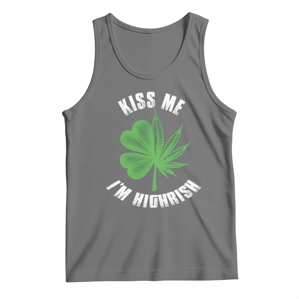 Funny St. Patrick's Day Cannabis Tank Top Kiss Me I'm Highrish TS09 Black Heather Print Your Wear