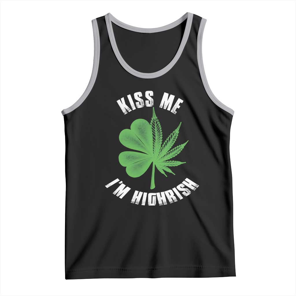 Funny St. Patrick's Day Cannabis Tank Top Kiss Me I'm Highrish TS09 Black Athletic Heather Print Your Wear