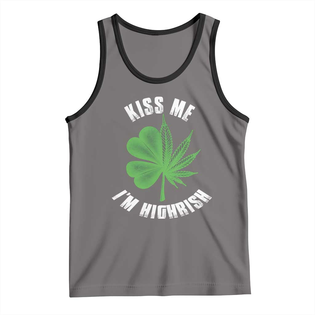 Funny St. Patrick's Day Cannabis Tank Top Kiss Me I'm Highrish TS09 Deep Heather Black Print Your Wear