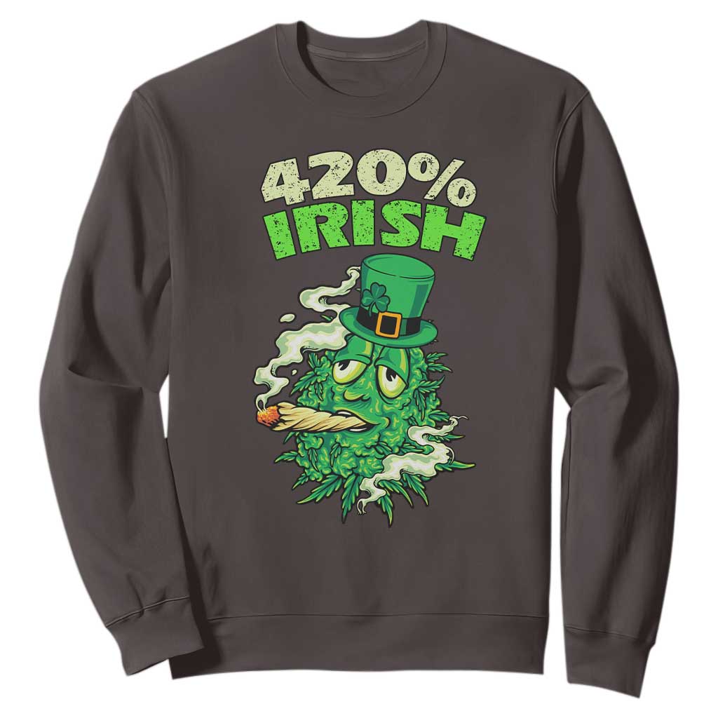 Funny St. Patrick's Day Cannabis Sweatshirt 420% Irish Weed TS09 Dark Chocolate Print Your Wear