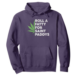 Funny St. Patrick's Day Weed Hoodie Roll A Fatty For Saints Paddys 420 Cannabis TS09 Purple Print Your Wear