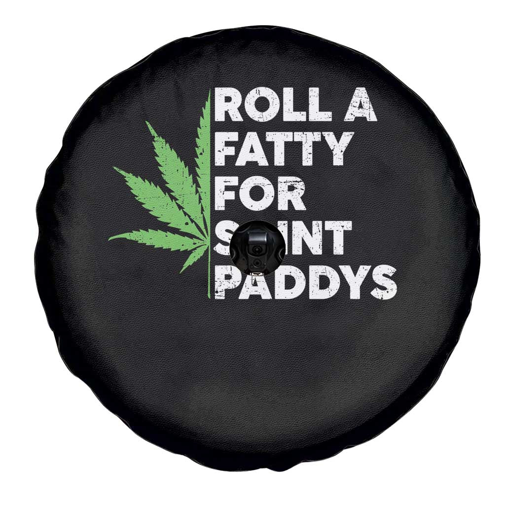 Funny St. Patrick's Day Weed Spare Tire Cover Roll A Fatty For Saints Paddys 420 Cannabis TS09 Print Your Wear