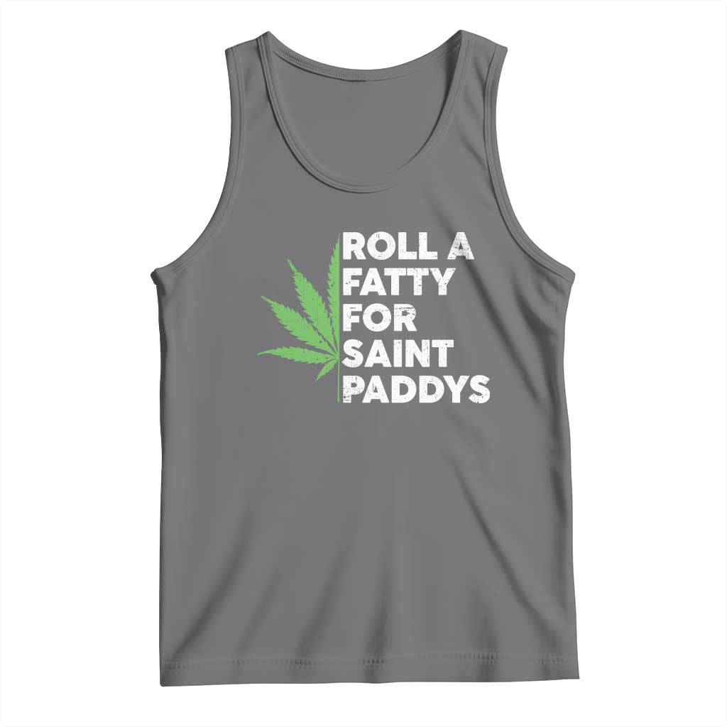 Funny St. Patrick's Day Weed Tank Top Roll A Fatty For Saints Paddys 420 Cannabis TS09 Black Heather Print Your Wear