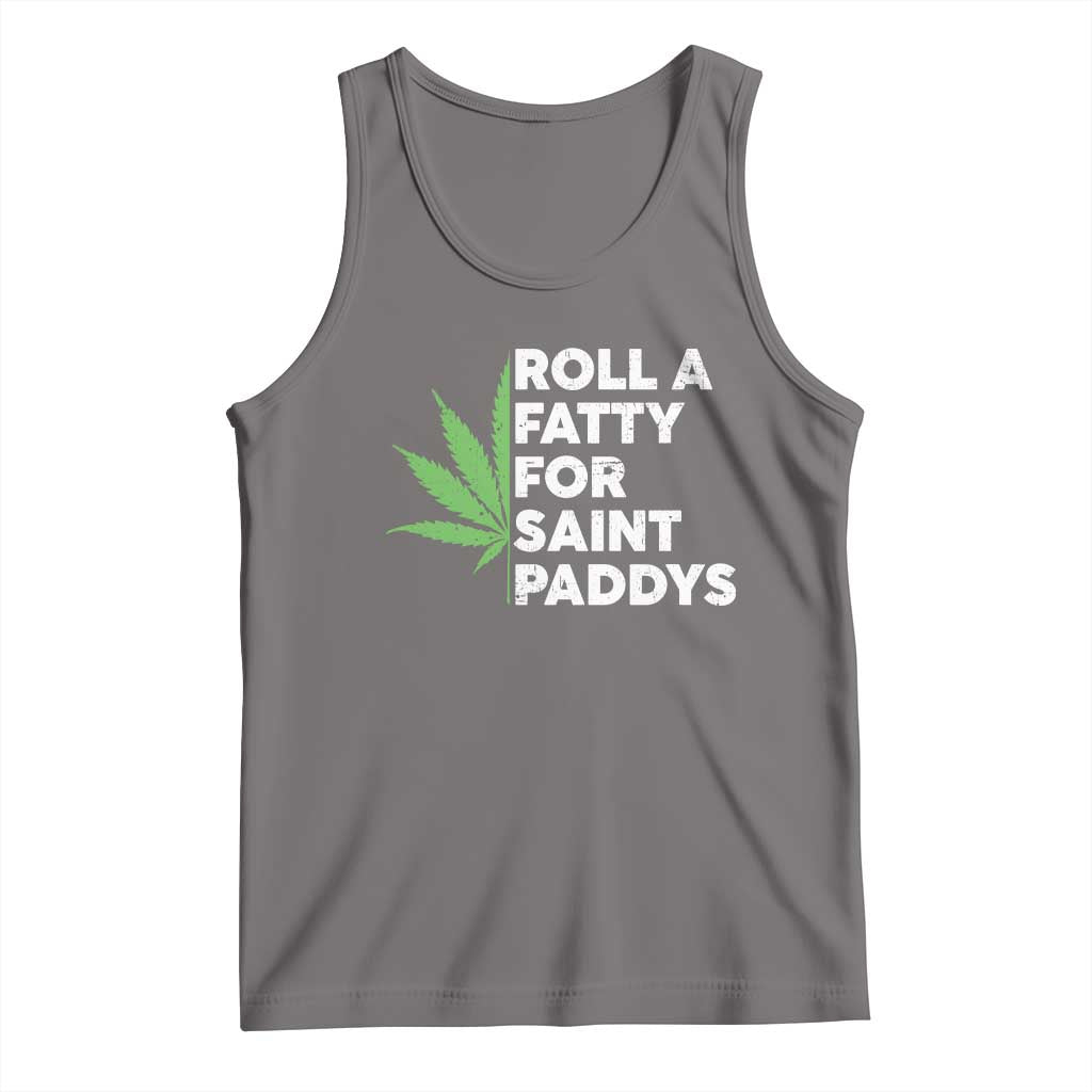 Funny St. Patrick's Day Weed Tank Top Roll A Fatty For Saints Paddys 420 Cannabis TS09 Deep Heather Print Your Wear