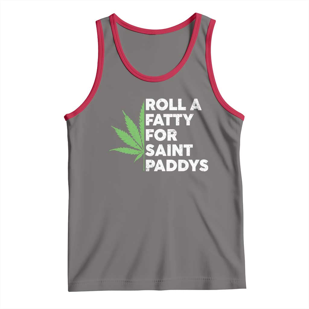 Funny St. Patrick's Day Weed Tank Top Roll A Fatty For Saints Paddys 420 Cannabis TS09 Deep Heather Red Print Your Wear