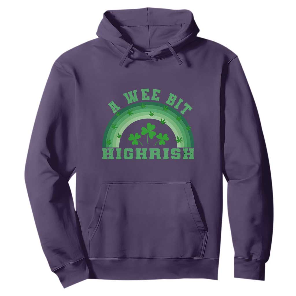 Funny St. Patrick's Day Marijuana Hoodie A Wee Bit Highrish 420 Weed Cannabis TS09 Purple Print Your Wear