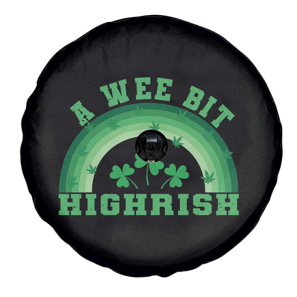 Funny St. Patrick's Day Marijuana Spare Tire Cover A Wee Bit Highrish 420 Weed Cannabis TS09 Print Your Wear
