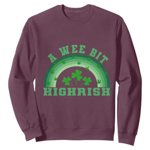 Funny St. Patrick's Day Marijuana Sweatshirt A Wee Bit Highrish 420 Weed Cannabis TS09 Maroon Print Your Wear