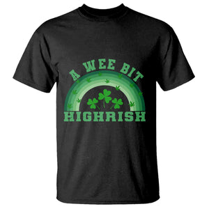 Funny St. Patrick's Day Marijuana T Shirt A Wee Bit Highrish 420 Weed Cannabis TS09 Black Print Your Wear