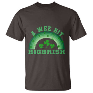Funny St. Patrick's Day Marijuana T Shirt A Wee Bit Highrish 420 Weed Cannabis TS09 Dark Chocolate Print Your Wear