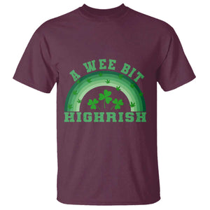 Funny St. Patrick's Day Marijuana T Shirt A Wee Bit Highrish 420 Weed Cannabis TS09 Maroon Print Your Wear