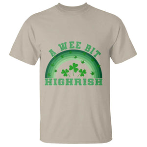 Funny St. Patrick's Day Marijuana T Shirt A Wee Bit Highrish 420 Weed Cannabis TS09 Sand Print Your Wear