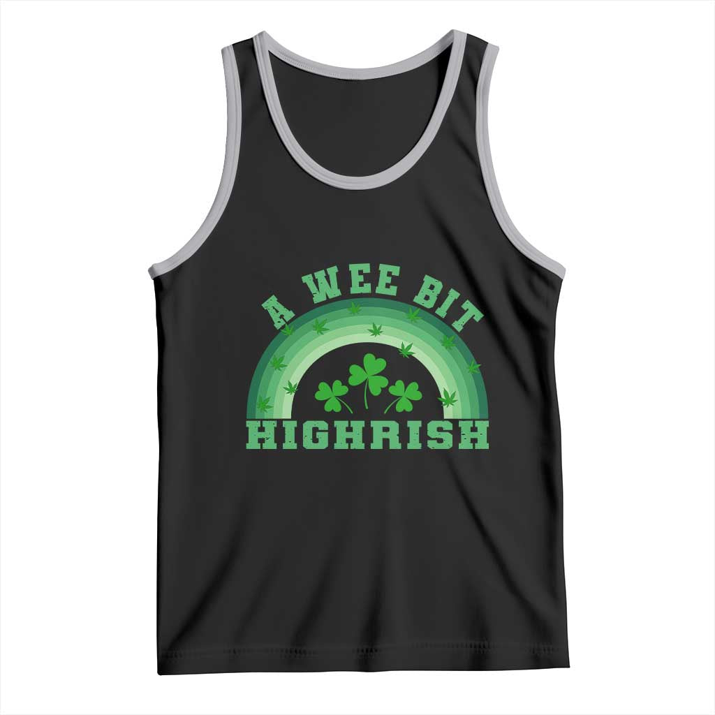 Funny St. Patrick's Day Marijuana Tank Top A Wee Bit Highrish 420 Weed Cannabis TS09 Black Athletic Heather Print Your Wear