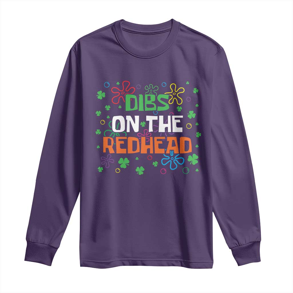Funny St. Patrick's Day Long Sleeve Shirt Dibs On The Redhead TS09 Purple Print Your Wear
