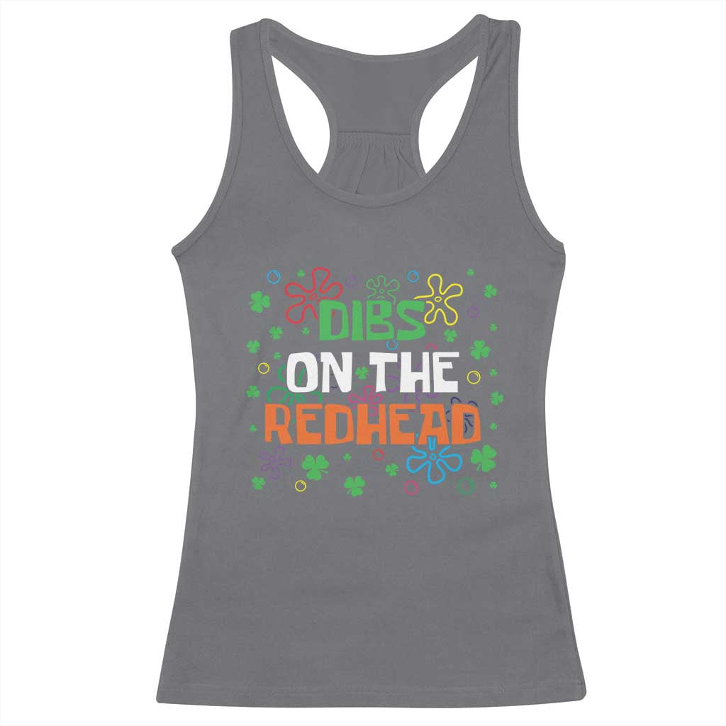 Funny St. Patrick's Day Racerback Tank Top Dibs On The Redhead TS09 Charcoal Print Your Wear