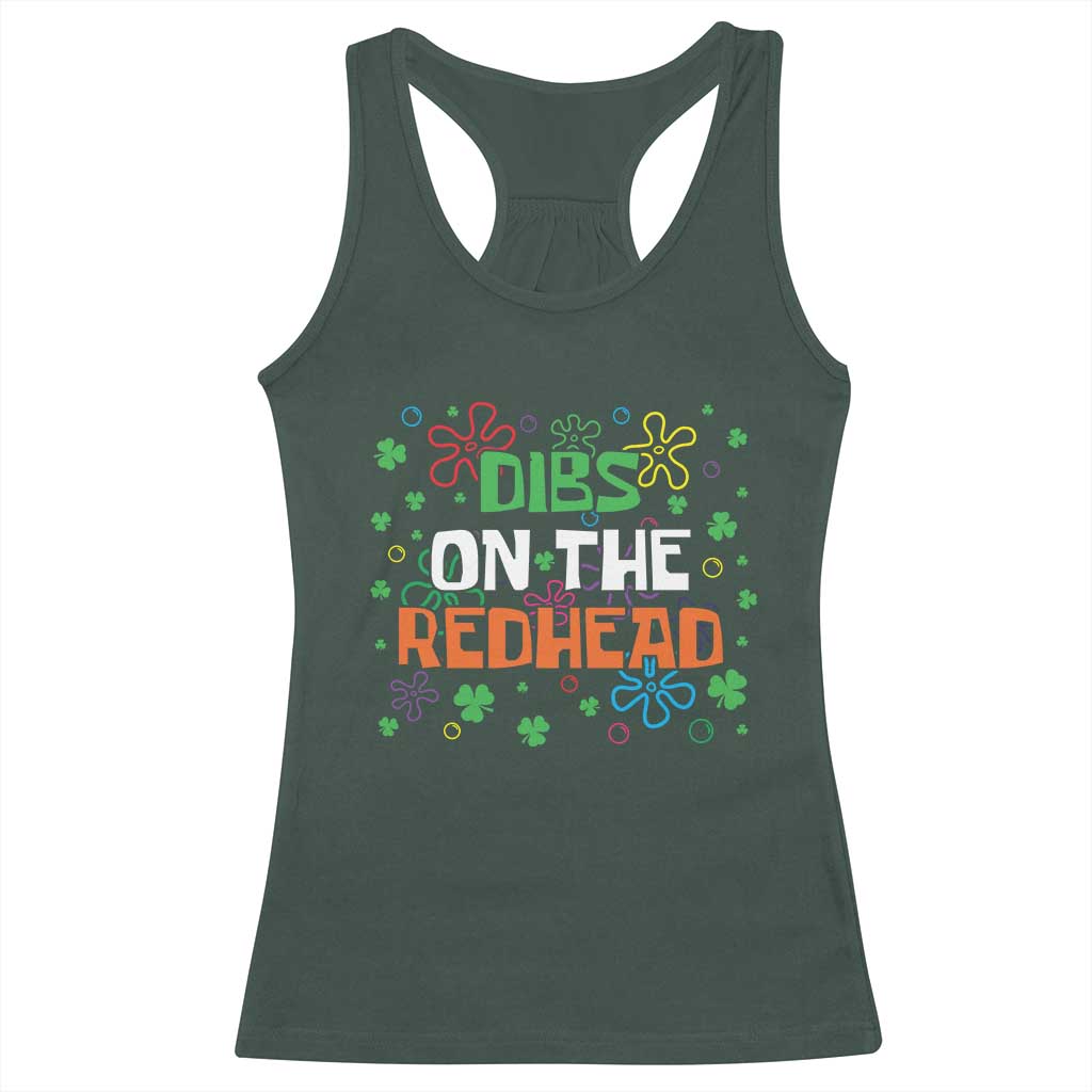Funny St. Patrick's Day Racerback Tank Top Dibs On The Redhead TS09 Dark Forest Green Print Your Wear