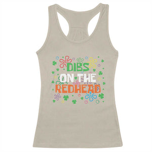 Funny St. Patrick's Day Racerback Tank Top Dibs On The Redhead TS09 Sand Print Your Wear