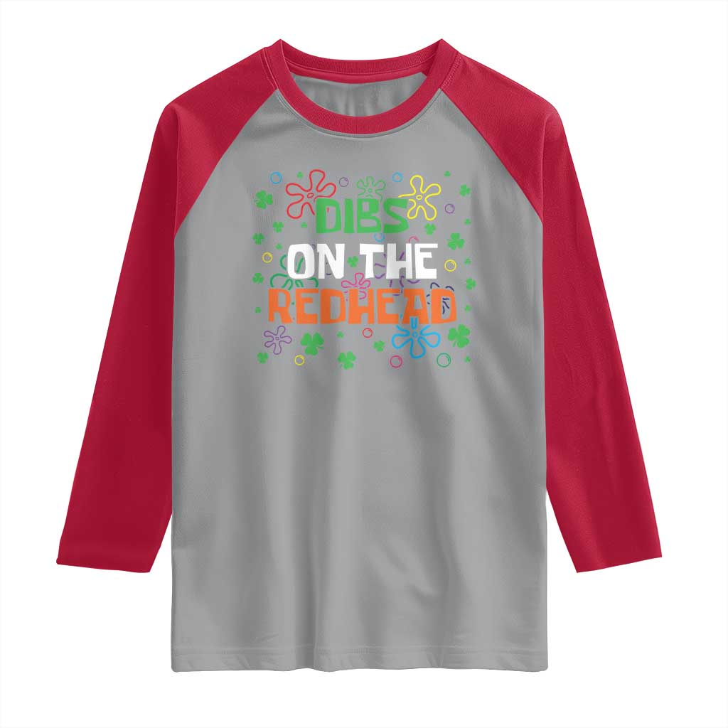 Funny St. Patrick's Day Raglan Shirt Dibs On The Redhead TS09 Sport Gray Red Print Your Wear