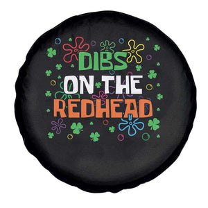 Funny St. Patrick's Day Spare Tire Cover Dibs On The Redhead TS09 Print Your Wear
