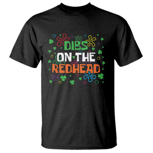 Funny St. Patrick's Day T Shirt Dibs On The Redhead TS09 Black Print Your Wear