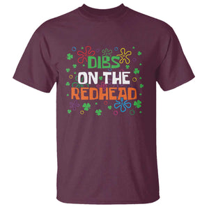 Funny St. Patrick's Day T Shirt Dibs On The Redhead TS09 Maroon Print Your Wear