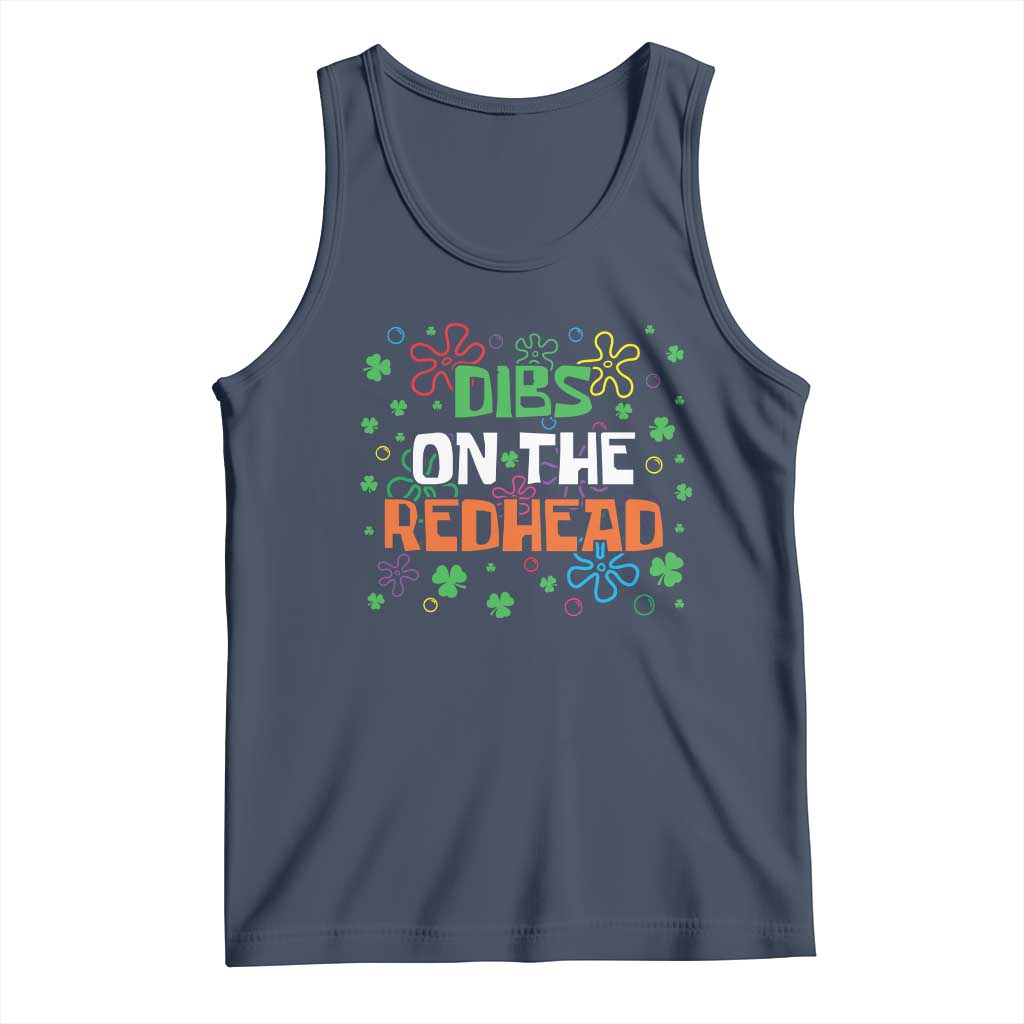 Funny St. Patrick's Day Tank Top Dibs On The Redhead TS09 Navy Print Your Wear