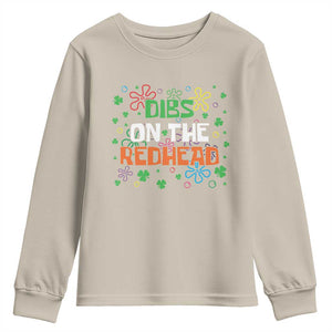 Funny St. Patrick's Day Youth Sweatshirt Dibs On The Redhead TS09 Sand Print Your Wear