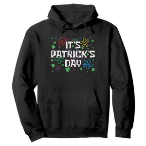 Funny It's St. Patrick's Day Hoodie TS09 Black Print Your Wear