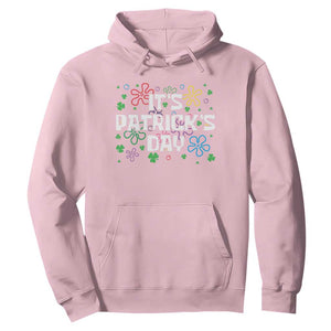 Funny It's St. Patrick's Day Hoodie TS09 Light Pink Print Your Wear