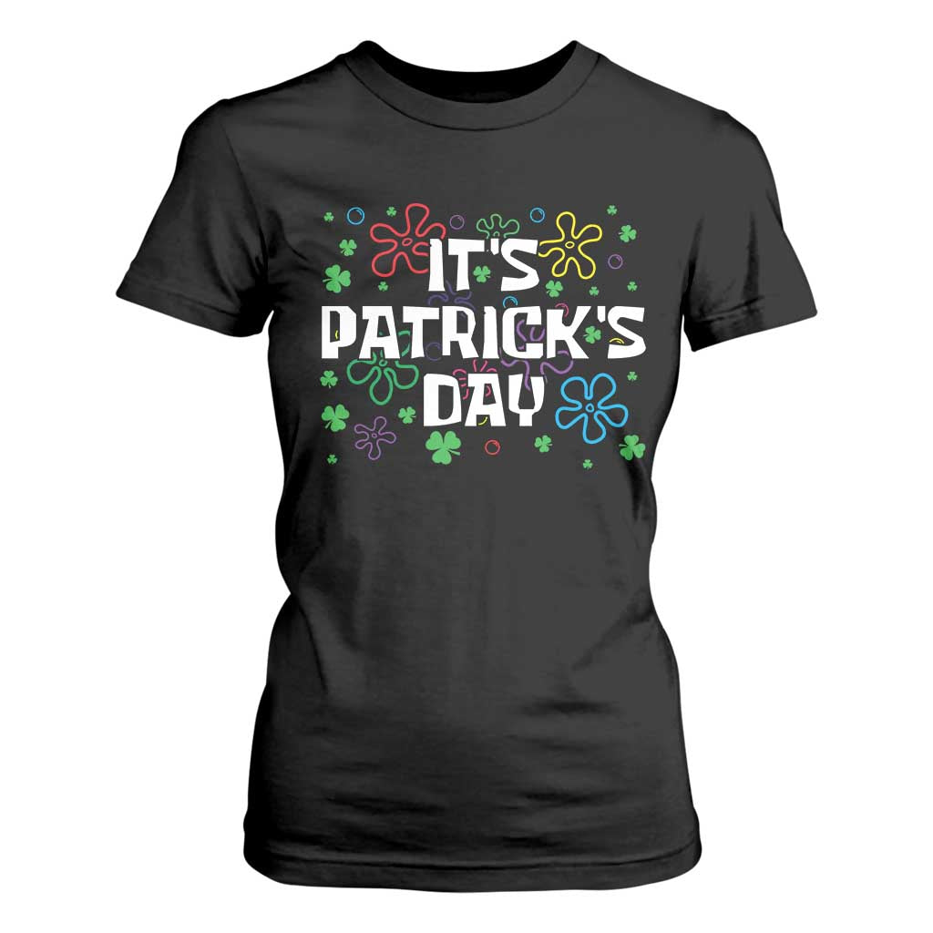 Funny It's St. Patrick's Day T Shirt For Women TS09 Black Print Your Wear