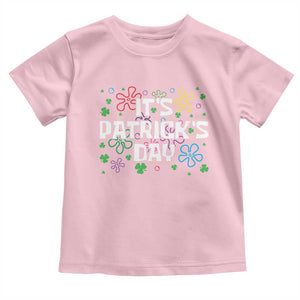 Funny It's St. Patrick's Day Toddler T Shirt TS09 Light Pink Print Your Wear