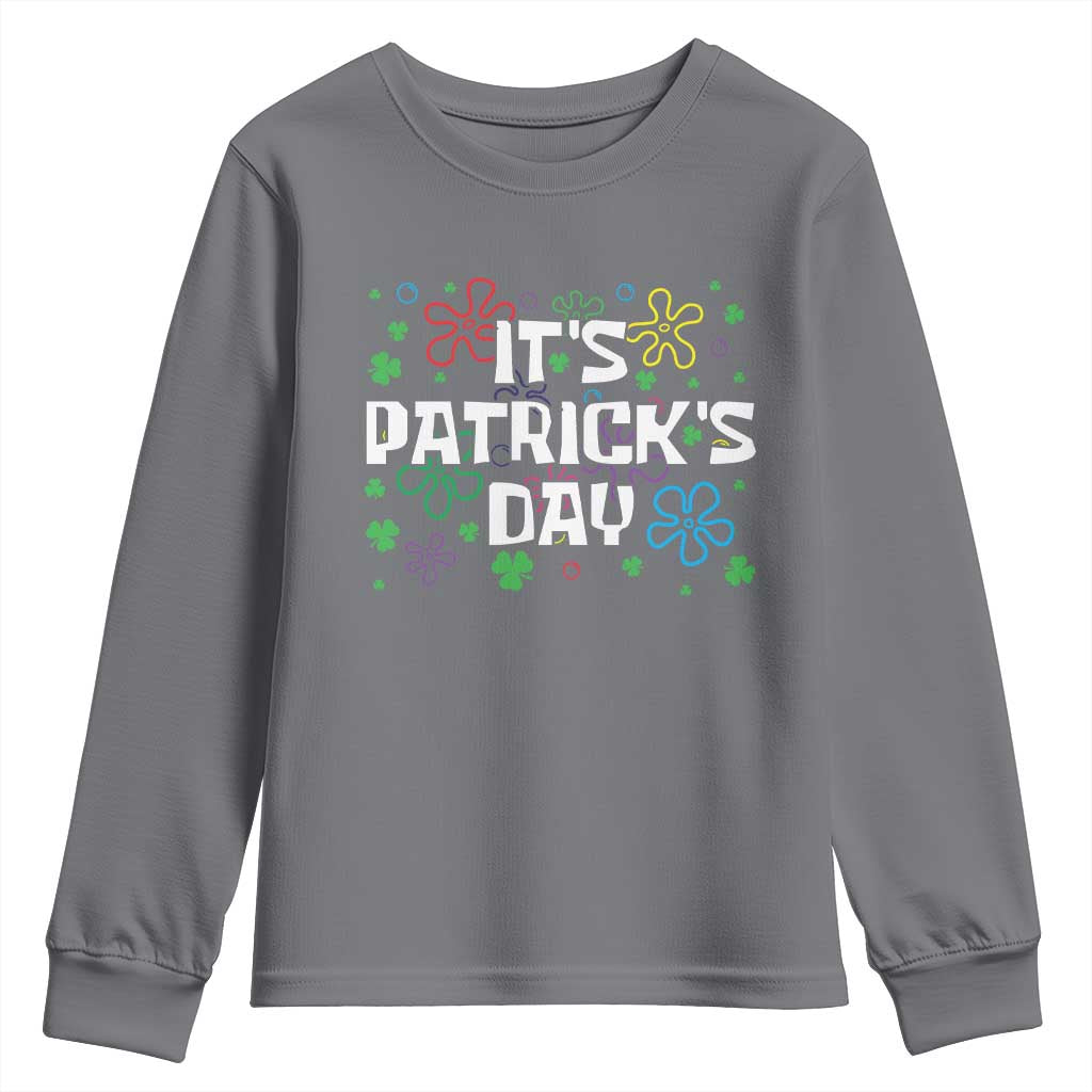 Funny It's St. Patrick's Day Youth Sweatshirt TS09 Charcoal Print Your Wear