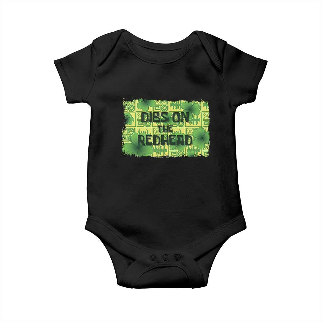 Funny St. Patrick's Day Dibs On The Redhead Baby Onesie TS09 Black Print Your Wear