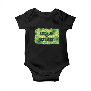 Funny St. Patrick's Day Dibs On The Redhead Baby Onesie TS09 Black Print Your Wear