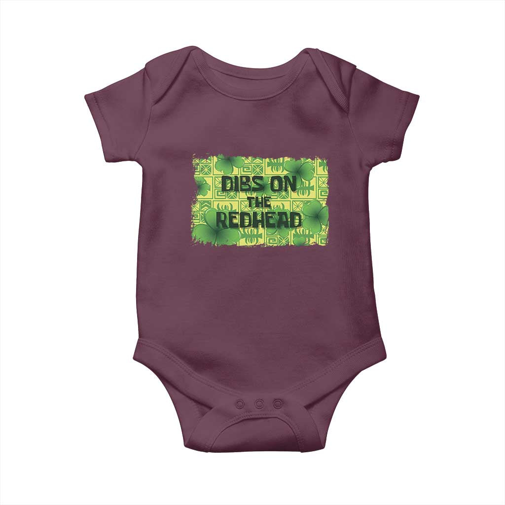 Funny St. Patrick's Day Dibs On The Redhead Baby Onesie TS09 Maroon Print Your Wear