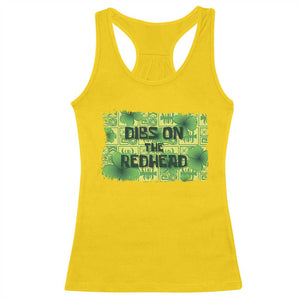Funny St. Patrick's Day Dibs On The Redhead Racerback Tank Top TS09 Daisy Print Your Wear