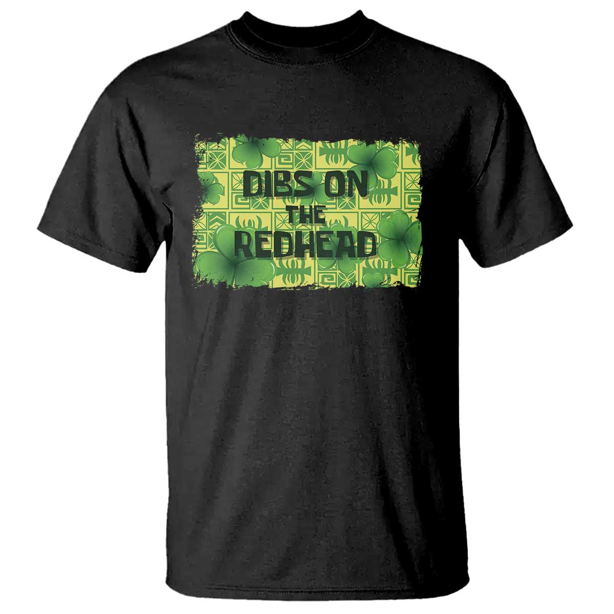 Funny St. Patrick's Day Dibs On The Redhead T Shirt TS09 Black Print Your Wear