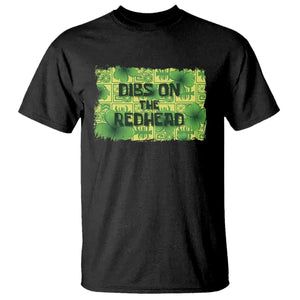 Funny St. Patrick's Day Dibs On The Redhead T Shirt TS09 Black Print Your Wear