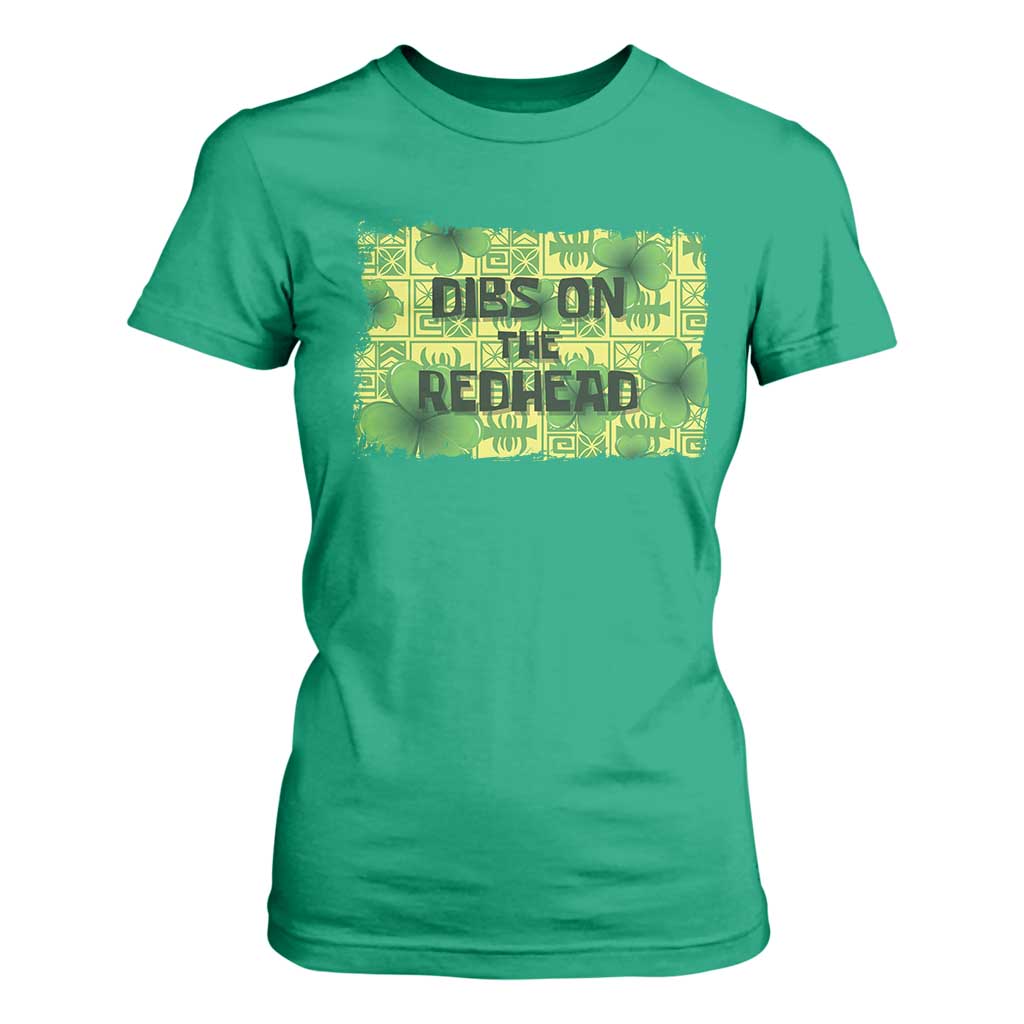 Funny St. Patrick's Day Dibs On The Redhead T Shirt For Women TS09 Irish Green Print Your Wear