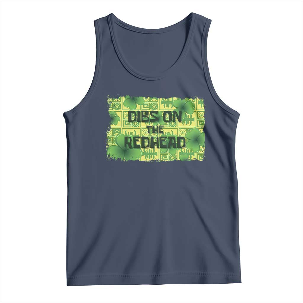 Funny St. Patrick's Day Dibs On The Redhead Tank Top TS09 Navy Print Your Wear