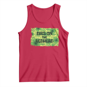 Funny St. Patrick's Day Dibs On The Redhead Tank Top TS09 Red Print Your Wear