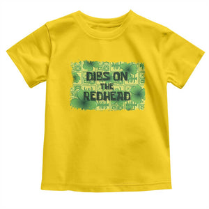 Funny St. Patrick's Day Dibs On The Redhead Toddler T Shirt TS09 Daisy Print Your Wear