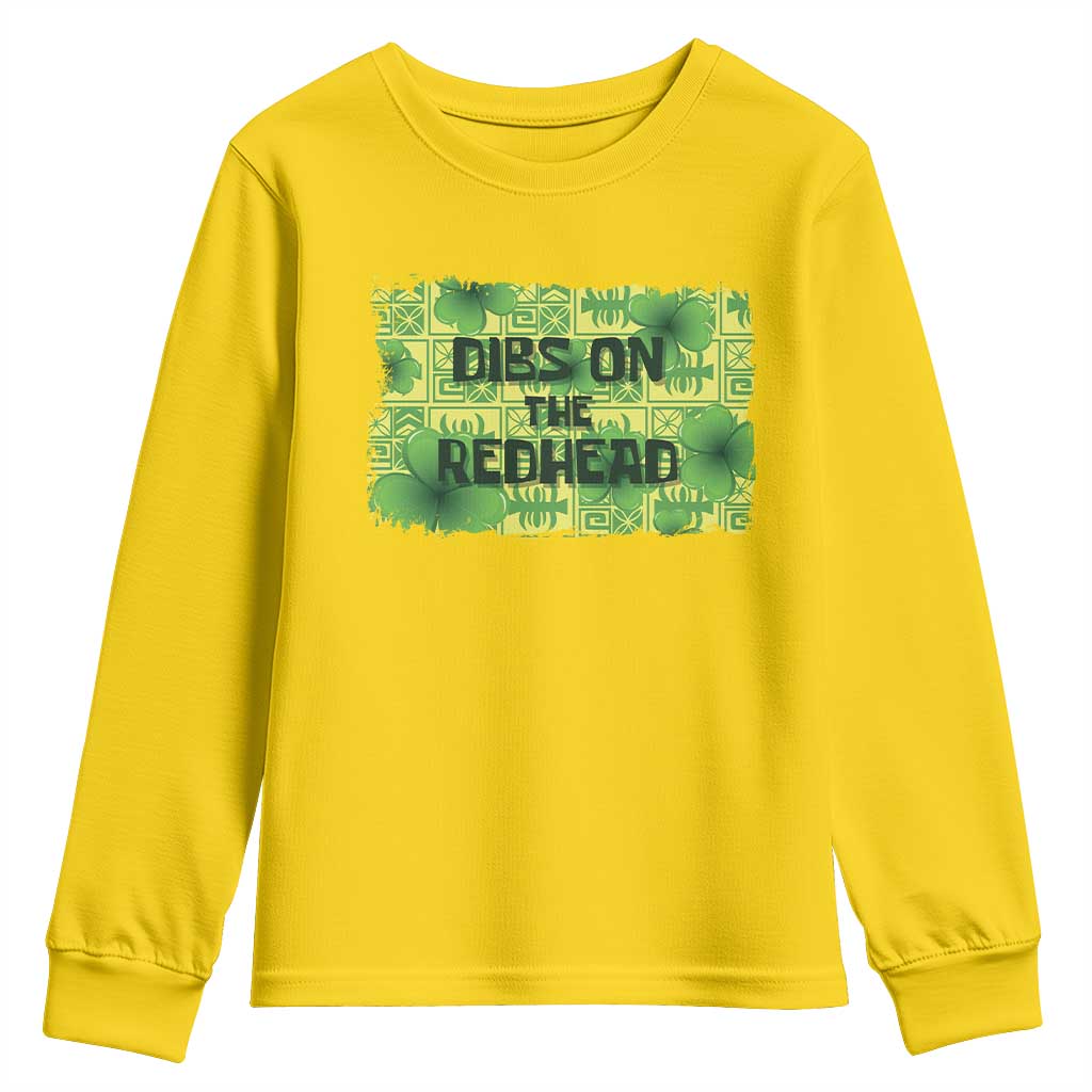 Funny St. Patrick's Day Dibs On The Redhead Youth Sweatshirt TS09 Daisy Print Your Wear