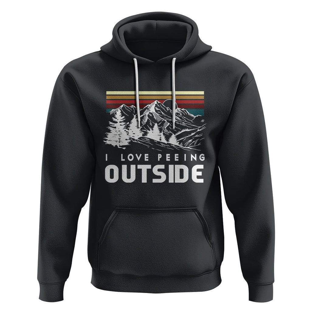 Funny Camping Hoodie I Love Peeing Outside Nature Lover Hiking Men TS09 Black Printyourwear