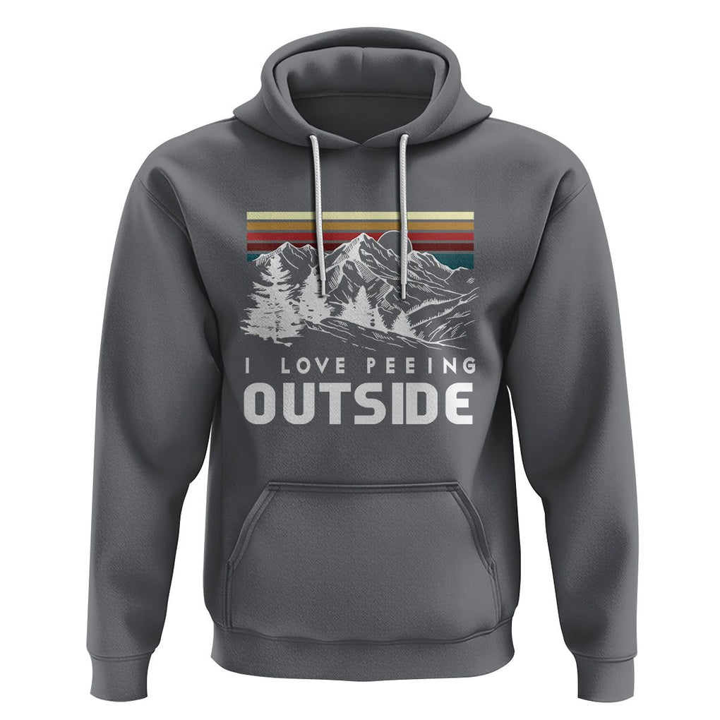 Funny Camping Hoodie I Love Peeing Outside Nature Lover Hiking Men TS09 Charcoal Printyourwear