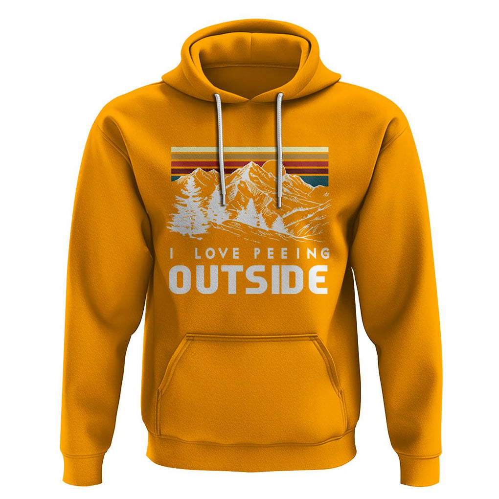 Funny Camping Hoodie I Love Peeing Outside Nature Lover Hiking Men TS09 Gold Printyourwear