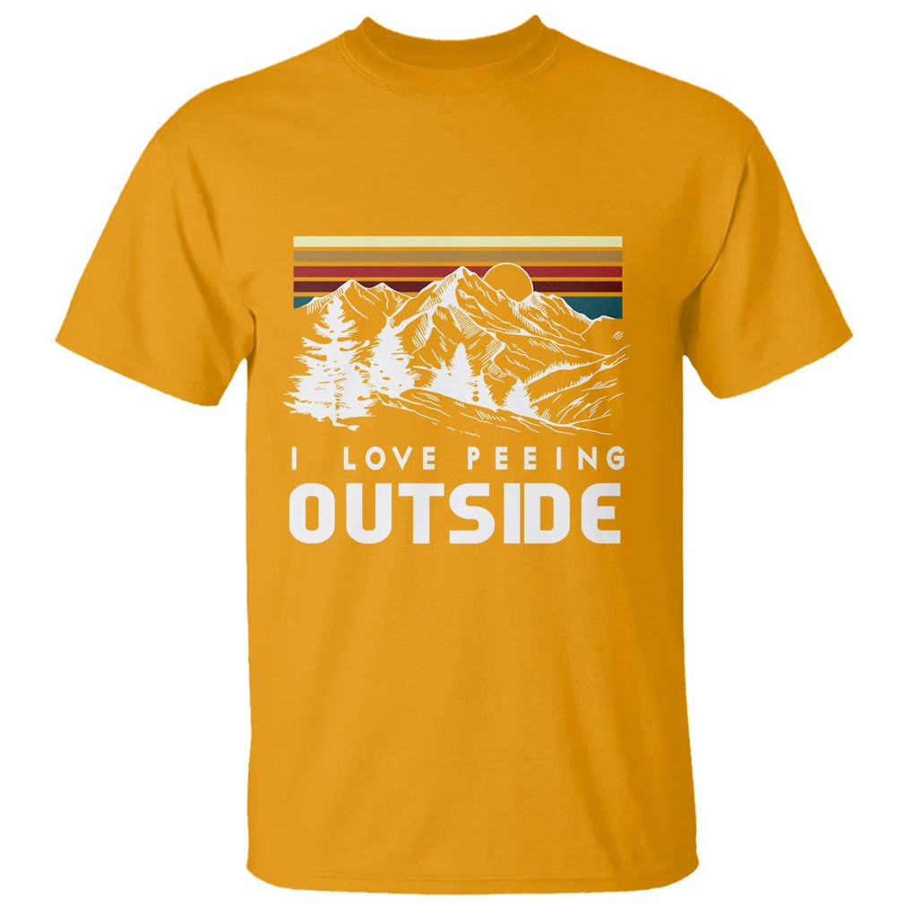Funny Camping T Shirt I Love Peeing Outside Nature Lover Hiking Men TS09 Gold Printyourwear