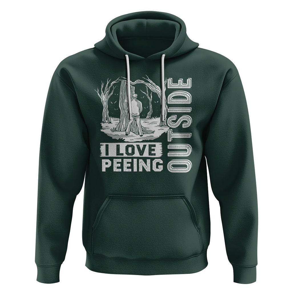 Funny Camping Hoodie I Love Peeing Outside Nature Lover Hiking Men TS09 Dark Forest Green Printyourwear