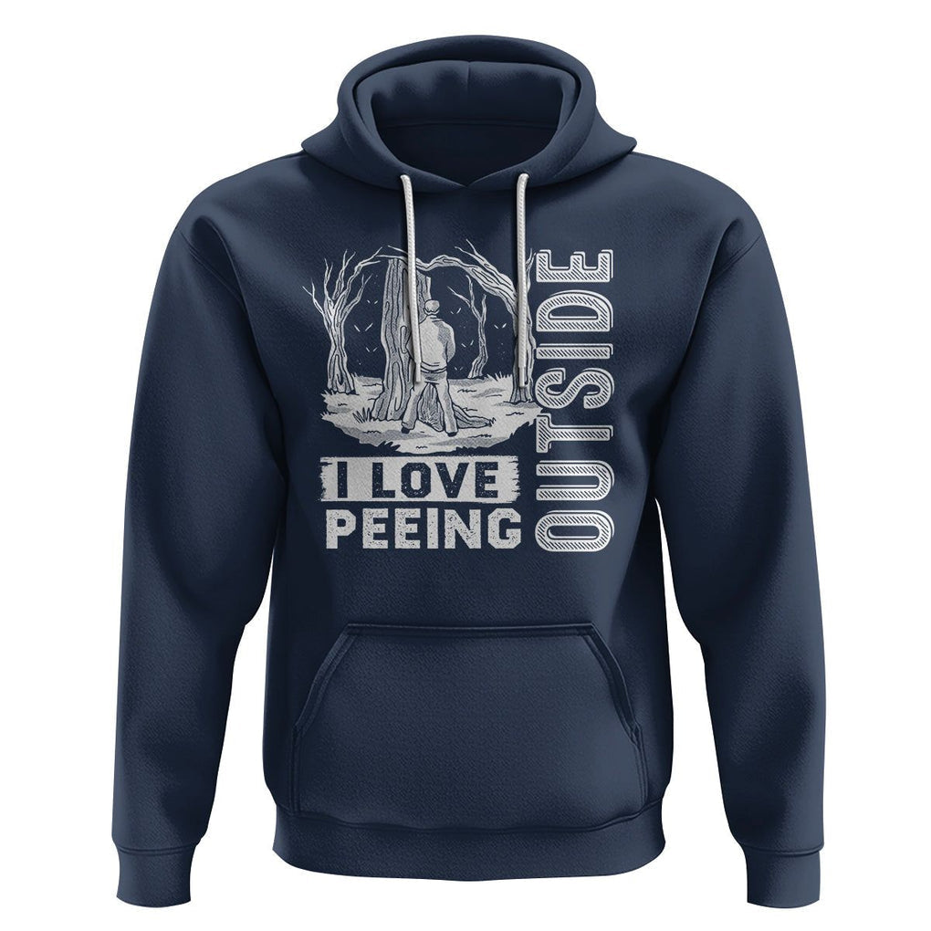Funny Camping Hoodie I Love Peeing Outside Nature Lover Hiking Men TS09 Navy Printyourwear